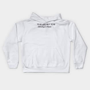 Schrodinger's Hamlet Kids Hoodie